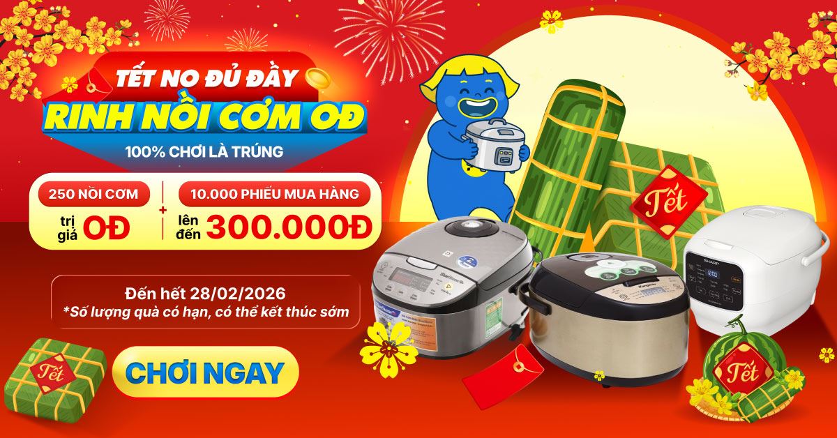 Tết no đủ đầy - Rinh nồi cơm 0Đ về bếp! Săn voucher 12% game 