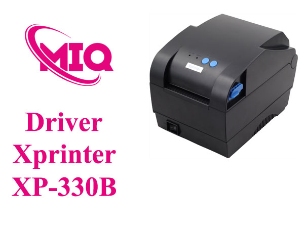 Driver Xprinter XP-330B – Tải và Cài Đặt Máy In Mã Vạch