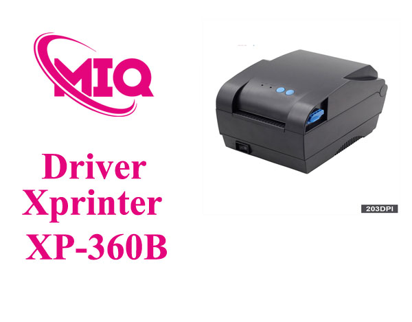 Driver Xprinter XP-360B – Tải và Cài Đặt Máy In Mã Vạch