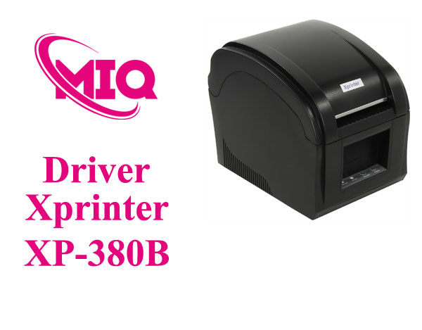 Driver Xprinter XP-380B – Tải và Cài Đặt Máy In Mã Vạch