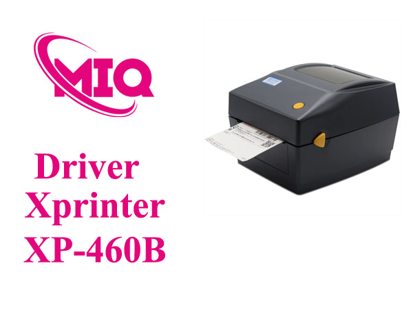 Driver Xprinter XP-460B – Tải và Cài Đặt Máy In Mã Vạch
