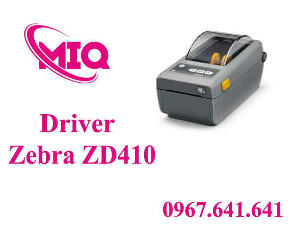 Driver Zebra ZD410 USB 203 DPI – Tải Và Cài Đặt Máy In Mã Vạch