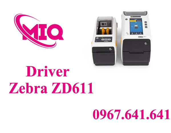 Driver Zebra ZD611 – Tải và Cài Đặt Máy In Mã Vạch