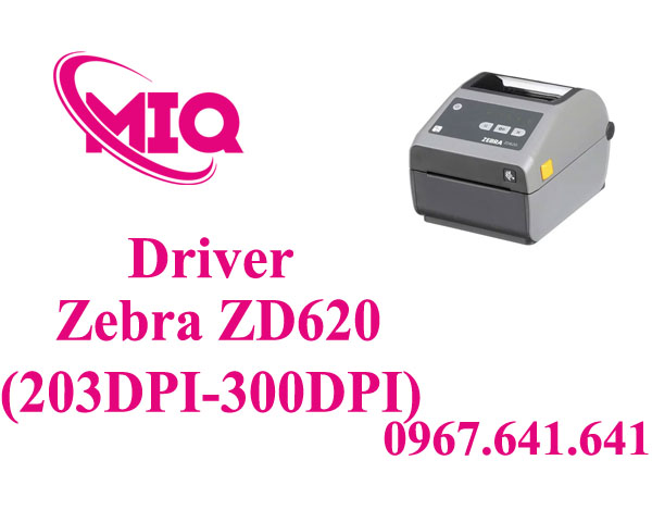 Driver Zebra ZD620 203dpi 300dpi – Tải Driver Máy In Zebra