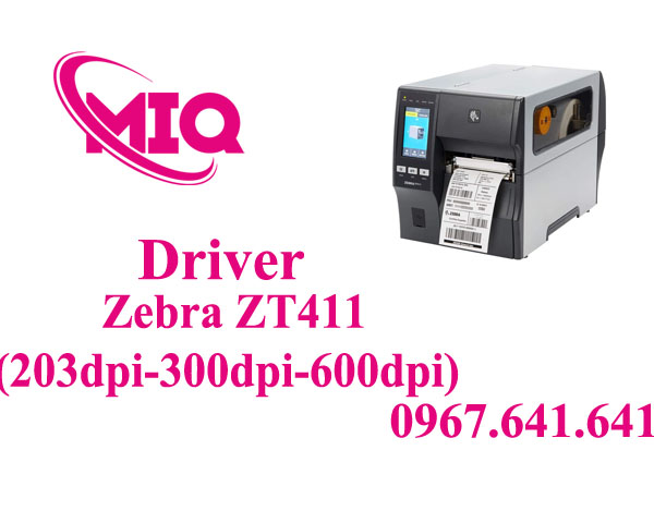 Driver Zebra ZT411 – Tải Driver Máy In Mã Vạch Zebra ZT411
