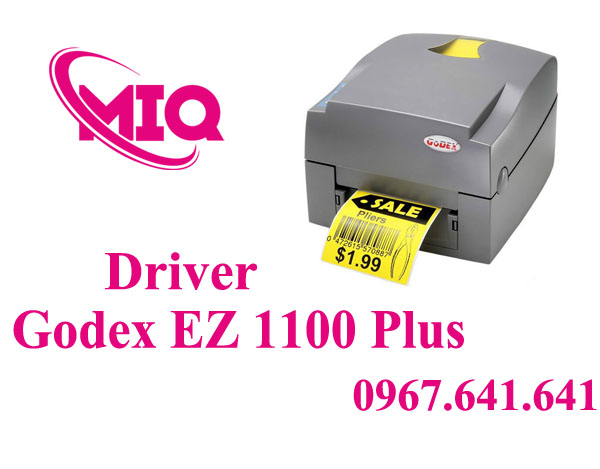 Driver Godex EZ-1100 Plus – Tải Driver Máy In Mã Vạch Godex