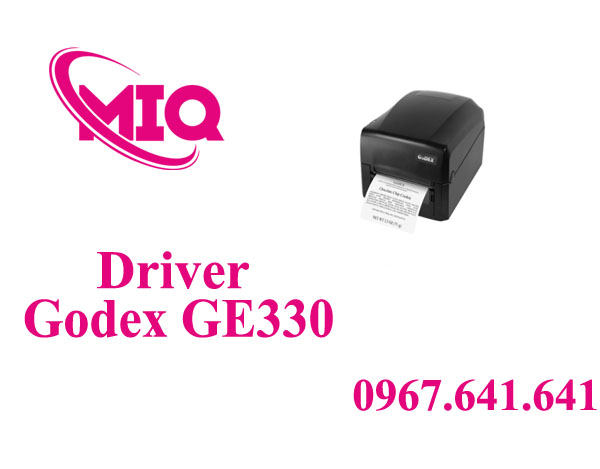 Driver Godex GE330 – Tải Driver Máy In Mã Vạch Godex GE330