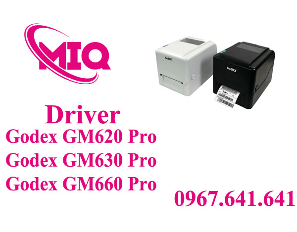 Driver Godex GM620 Pro GM630 Pro GM660 Pro – Tải Driver Godex