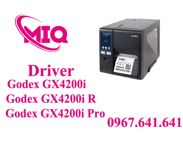 Driver Godex GX4200i GX4200iR GX4200i Pro – Tải Driver Godex