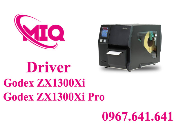 Driver Godex ZX1300Xi ZX1300Xi Pro – Tải Driver Máy In Godex