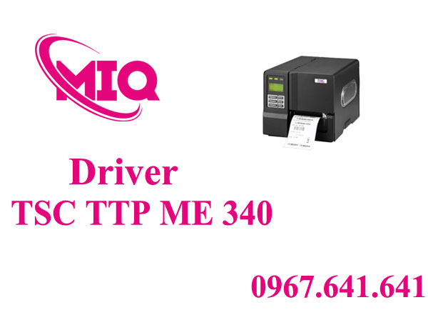 Driver TSC TTP-ME340 – Tải Driver Máy In Mã Vạch TSC ME340