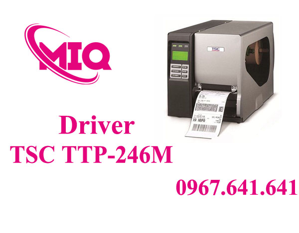 Driver TSC TTP-246M – Tải Driver Máy In Mã Vạch TSC TTP-246M