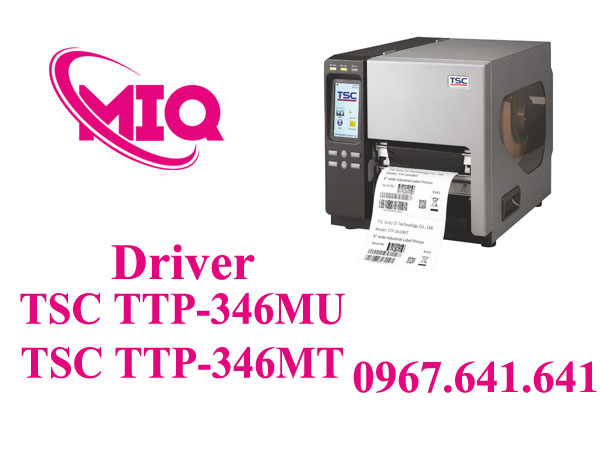 Driver TSC TTP-346MU TTP-346MT – Tải Driver Máy In Mã Vạch TSC