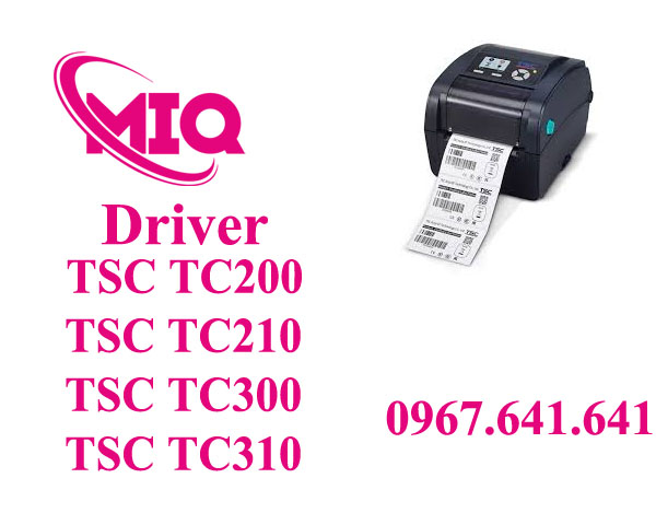 Driver TSC TC200 TC210 TC300 TC310 – Tải Driver Máy In Mã Vạch TSC