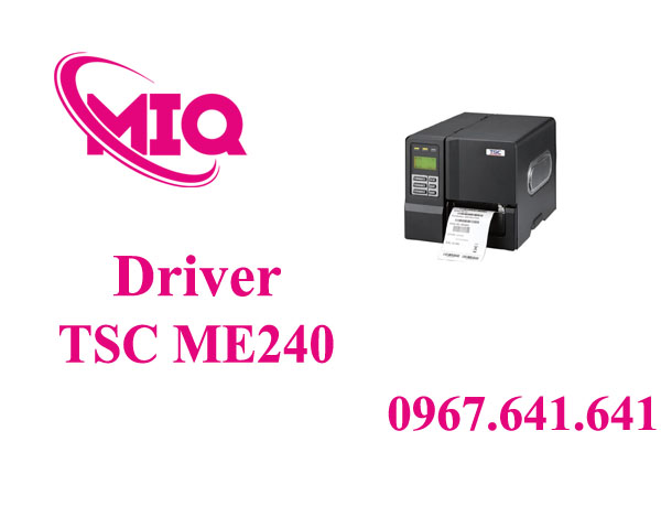 Driver TSC ME240 – Tải Driver Máy In Mã Vạch Công Nghiệp TSC ME240