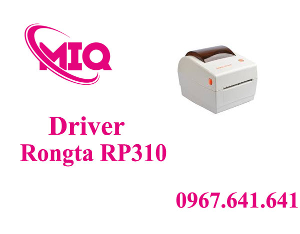 Driver Rongta RP310 – Tải Driver Máy In Mã Vạch Rongta RP310