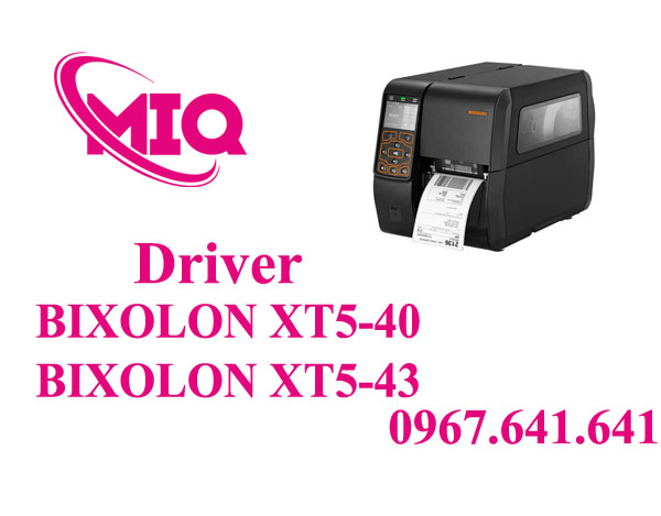 Driver BIXOLON XT5-40 XT5-43 – Tải Driver Máy In Mã Vạch BIXOLON