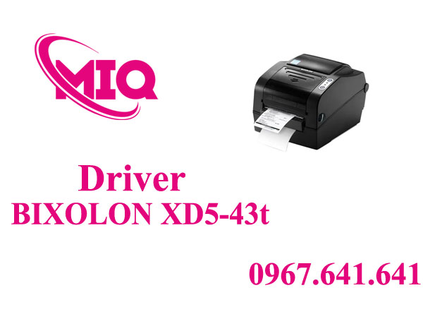 Driver BIXOLON XD5-43T – Tải Driver Máy In Mã Vạch BIXOLON
