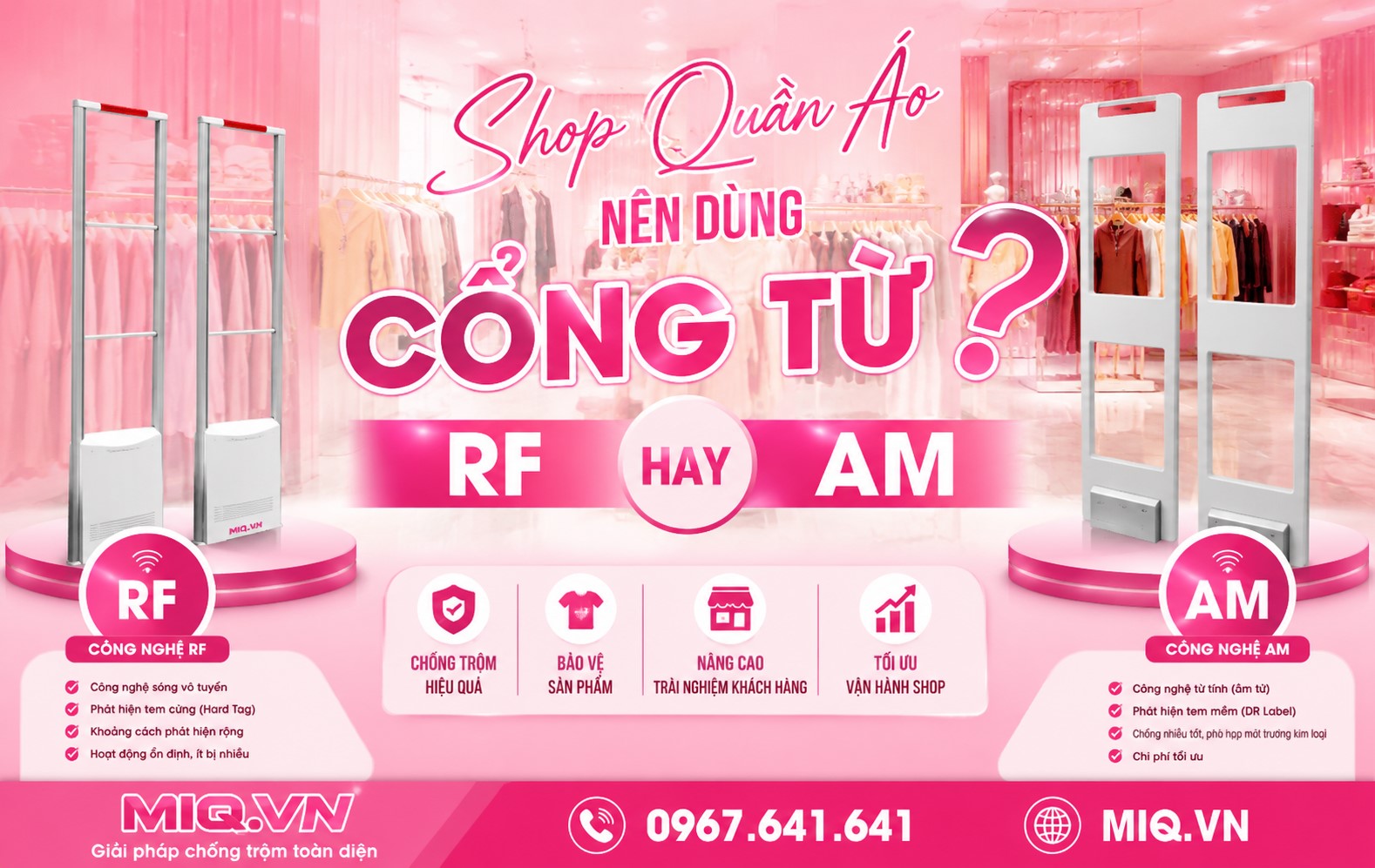 Shop Quần Áo Nên Dùng Cổng Từ RF Hay AM?